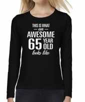 Awesome 65 year 65 jaar cadeau shirt long sleeves zwart dames