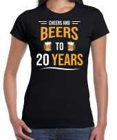 Cheers and beers 20 jaar verjaardag cadeau t-shirt zwart voor dames